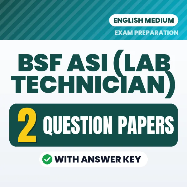 Boost Your BSF ASI (Lab Technician) Exam Score with 2 Question Papers with Answer Key in English – PDF eBook