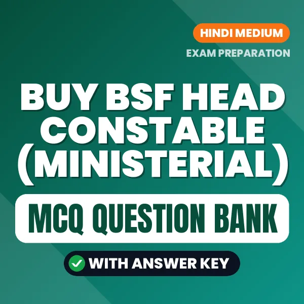 Buy BSF Head Constable (Ministerial) Exam Objective Type Questions eBook in Hindi – Latest Pattern MCQ Collection