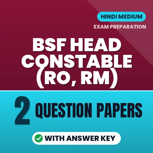 Boost Your BSF Head Constable (RO, RM) Exam Score with 2 Question Papers with Answer Key in Hindi – PDF eBook