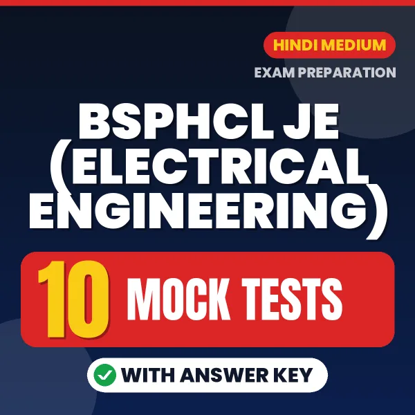 Download 10 BSPHCL JE (Electrical Engineering) Mock Tests PDF (Hindi) Based on the Latest Exam Pattern