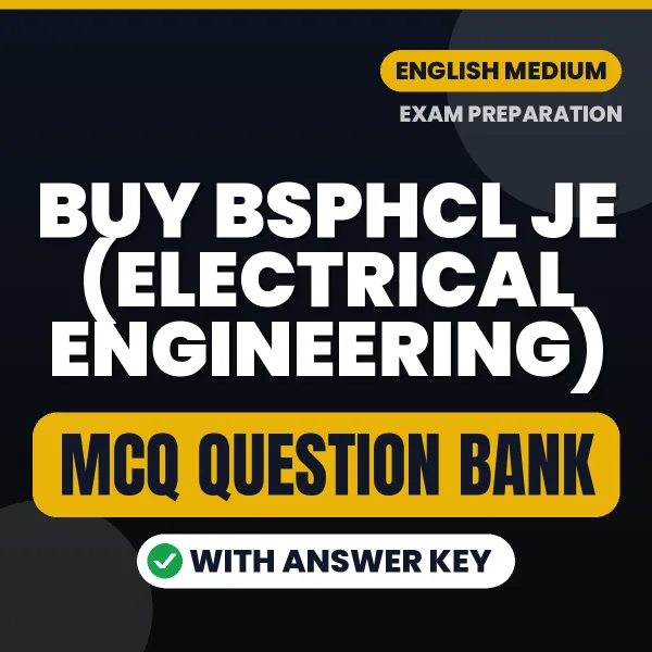 Buy BSPHCL JE (Electrical Engineering) Exam Objective Type Questions eBook in English – Latest Pattern MCQ Collection