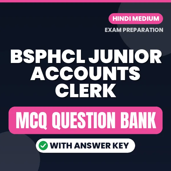 Crack BSPHCL Junior Accounts Clerk Exam with This MCQ Practice Book PDF in Hindi – Instant Download