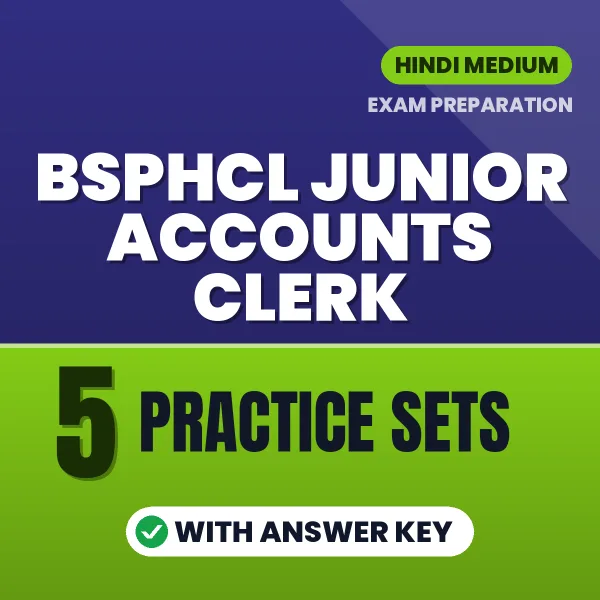 BSPHCL Junior Accounts Clerk Exam Practice Set Series (Hindi): 5 Exam-Like Practice Sets with Answers