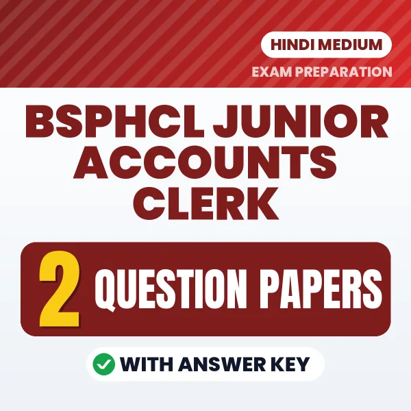 BSPHCL Junior Accounts Clerk Exam Question Paper Series (Hindi): 2 Exam-Like Question Papers with Answers