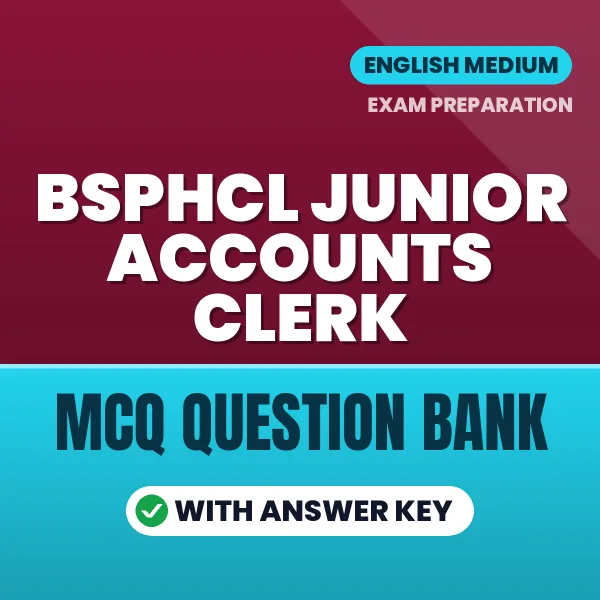 Crack BSPHCL Junior Accounts Clerk Exam with This MCQ Practice Book PDF in English – Instant Download