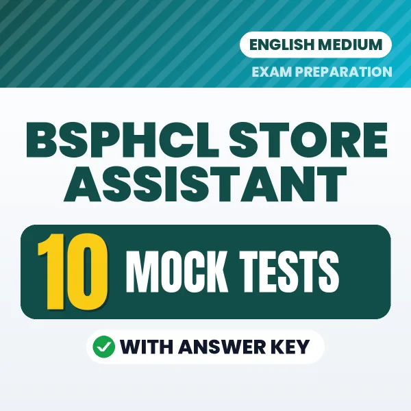 Download 10 BSPHCL Store Assistant Mock Tests PDF (English) Based on the Latest Exam Pattern