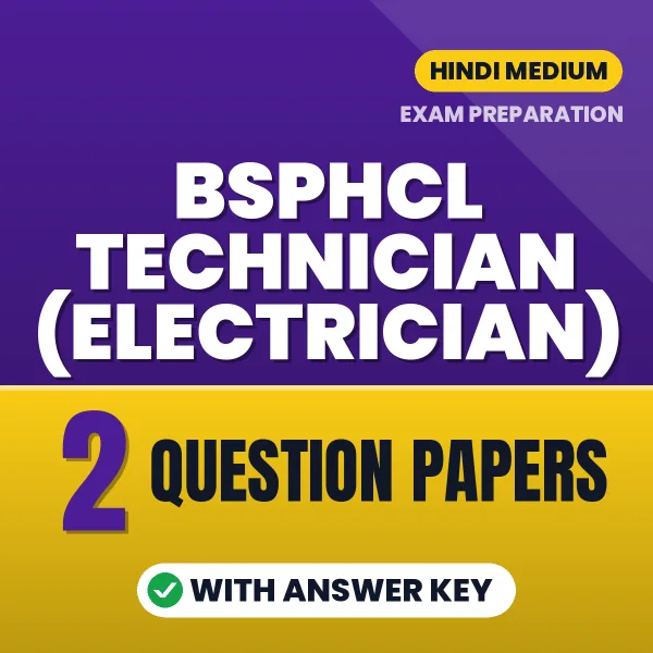 BSPHCL Technician (Electrician) Question Paper PDF in Hindi – 2 Full-Length Question Papers with Answer Key