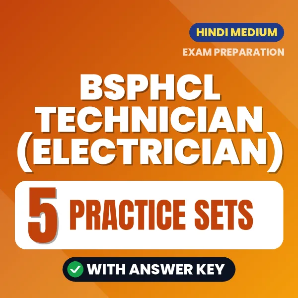 BSPHCL Technician (Electrician) Practice Set PDF in Hindi – 5 Full-Length Practice Sets with Answer Key