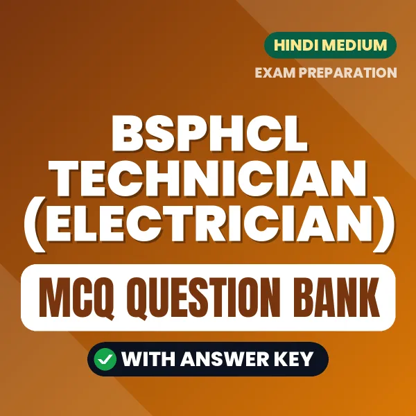 Download BSPHCL Technician (Electrician) Exam MCQ PDF in Hindi – Important Objective Questions with Answers