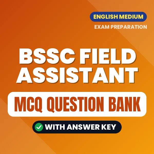 BSSC Field Assistant Exam Objective Question Bank (English): MCQs with Answer Key Based on the Latest Syllabus