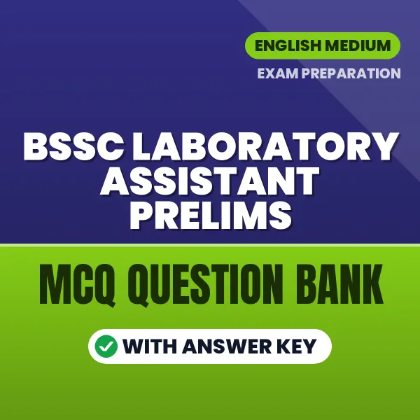Prepare for BSSC Laboratory Assistant Prelims Exam with Multiple Choice Questions & Answers PDF in English