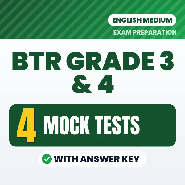 Download 10 BTR Grade 3 & 4 Mock Tests PDF (English) Based on the Latest Exam Pattern