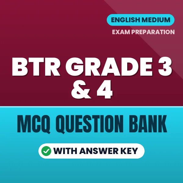 BTR Grade 3 & 4 Exam Objective Question Bank (English): MCQs with Answer Key Based on the Latest Syllabus