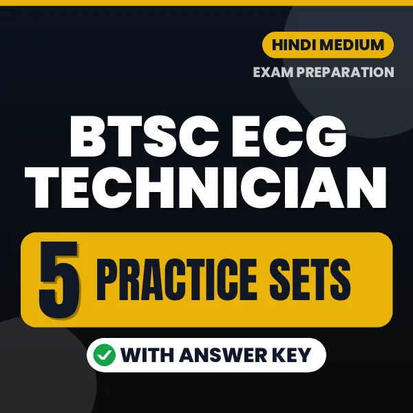 BTSC ECG Technician Practice Set PDF in Hindi – 5 Full-Length Practice Sets with Answer Key