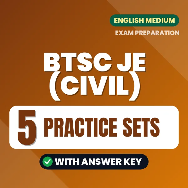 Latest Pattern BTSC JE (Civil) Practice Set eBook in English – 5 Practice Sets with Answer Key for Self-Assessment