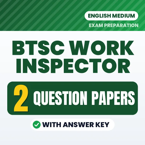 2 Question Papers for BTSC Work Inspector Exam in English | Practice eBook with Answer Key – Instant PDF Download