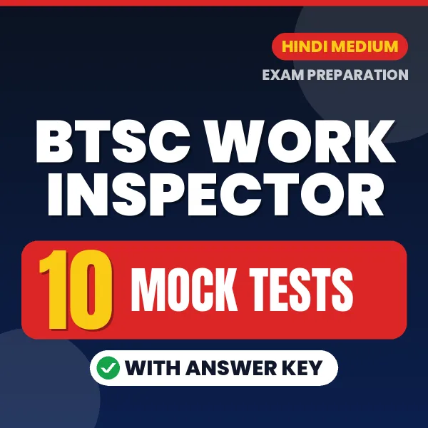 Latest Pattern BTSC Work Inspector Mock Test eBook in Hindi – 10 Mock Tests with Answer Key for Self-Assessment