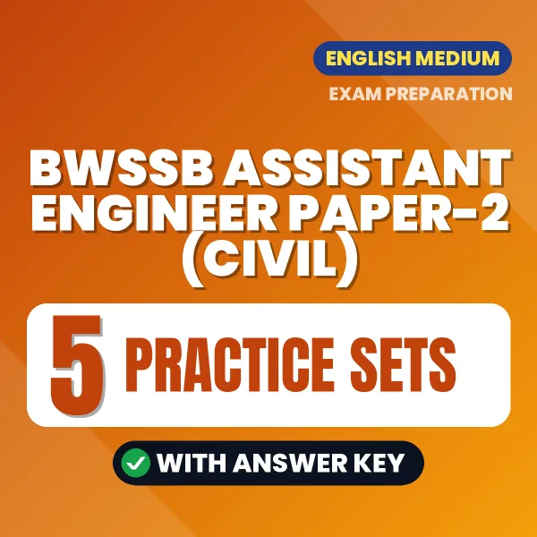 Boost Your BWSSB Assistant Engineer Paper-2 (Civil) Exam Score with 5 Practice Sets with Answer Key in English – PDF eBook