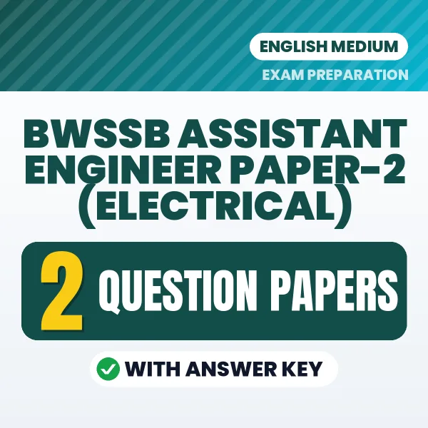 Download 2 BWSSB Assistant Engineer Paper-2 (Electrical) Question Papers PDF (English) Based on the Latest Exam Pattern