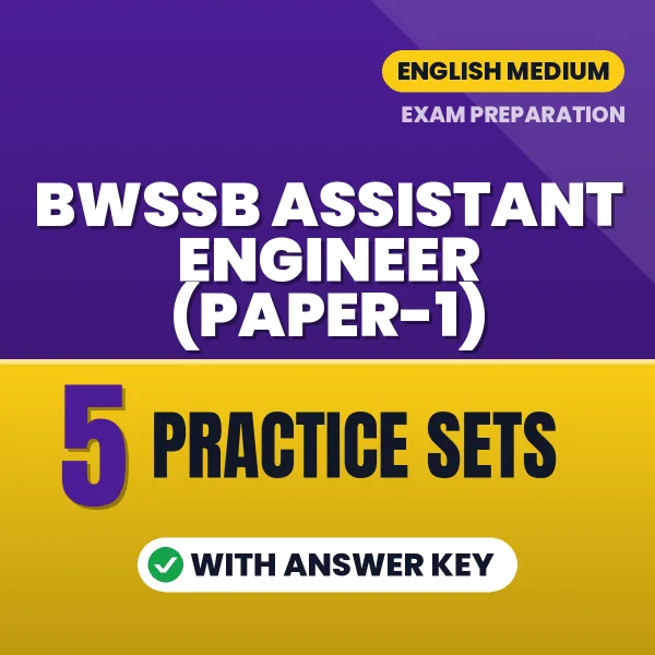 Test Your BWSSB Assistant Engineer (Paper-1) Exam Preparation – 5 Practice Sets with Answer Key in PDF Format (English)