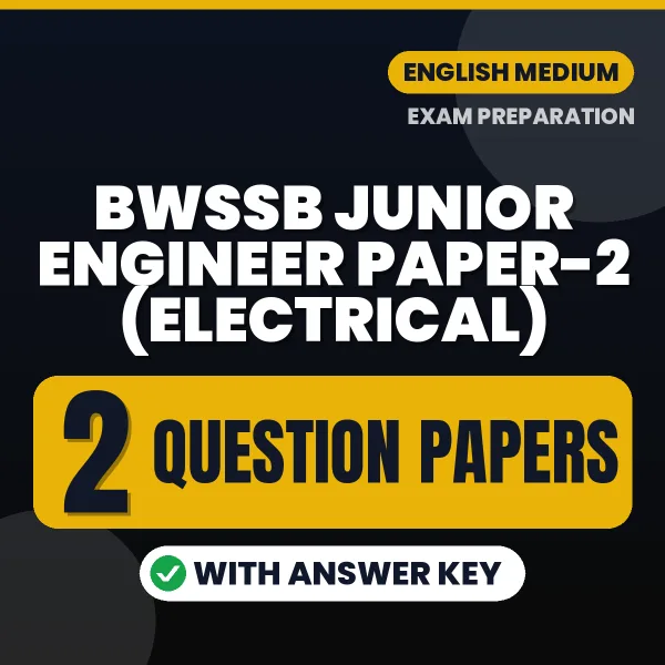 Practice for BWSSB Junior Engineer Paper-2 (Electrical) Exam at Home – 2 Question Papers PDF in English with Answers