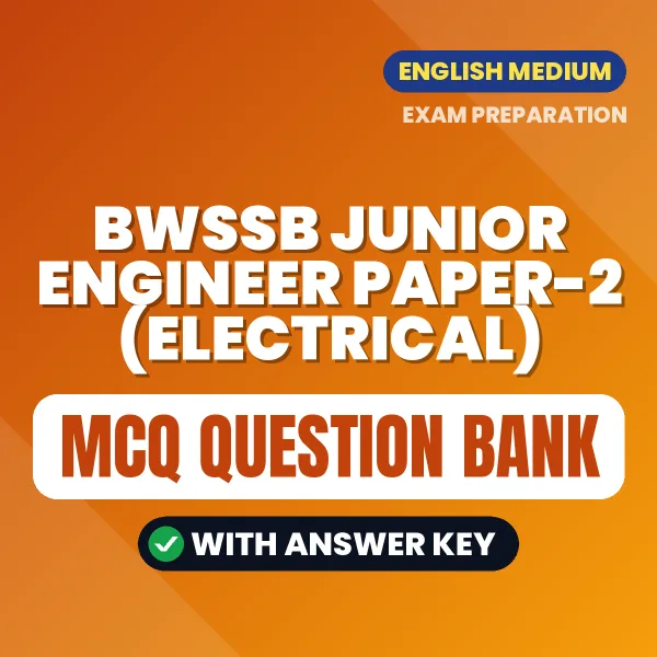 Prepare for BWSSB Junior Engineer Paper-2 (Electrical) Exam with Multiple Choice Questions & Answers PDF in English