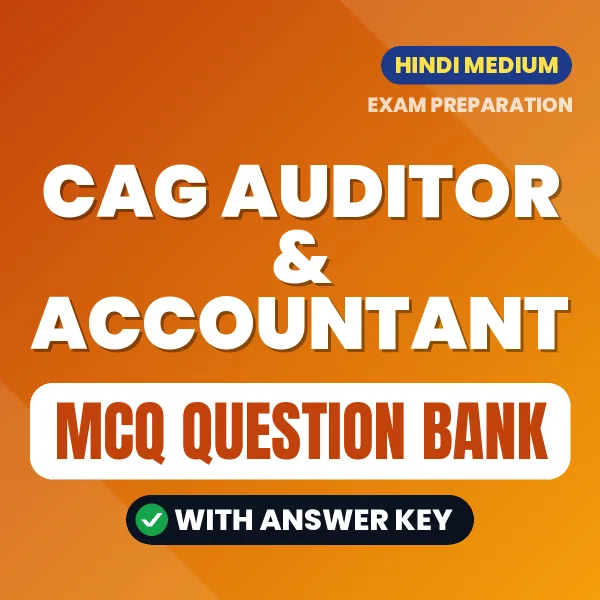 CAG Auditor & Accountant MCQ with Answer Key Book PDF in Hindi – Exam-Oriented Objective Questions for Quick Revision