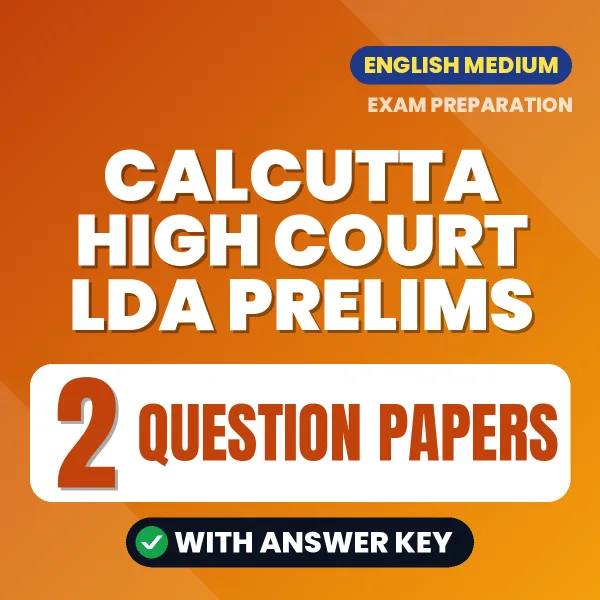 Practice for Calcutta High Court LDA Prelims Exam at Home – 2 Question Papers PDF in English with Answers