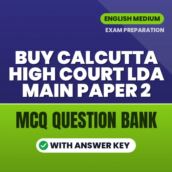 Buy Calcutta High Court LDA Main Paper 2 Exam Objective Type Questions eBook in English – Latest Pattern MCQ Collection