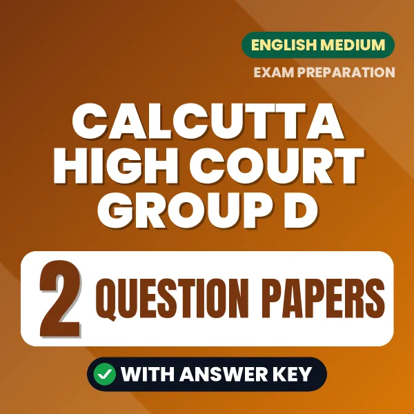 Download 2 Calcutta High Court Group D Question Papers PDF (English) Based on the Latest Exam Pattern