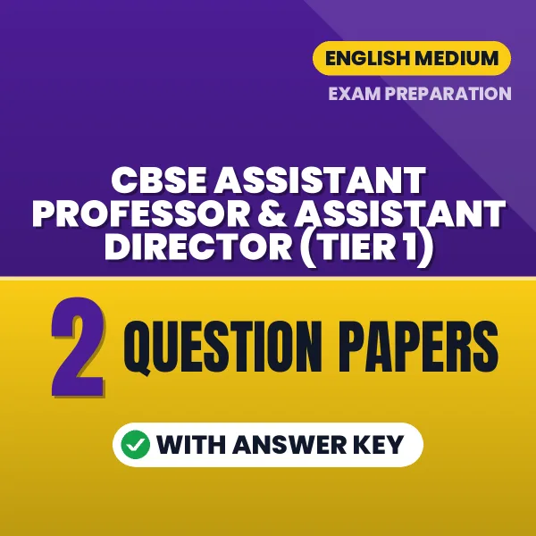 Practice for CBSE Assistant Professor & Assistant Director (Tier 1) Exam at Home – 2 Question Papers PDF in English with Answers