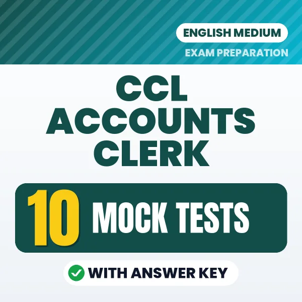 Test Your CCL Accounts Clerk Exam Preparation – 10 Mock Tests with Answer Key in PDF Format (English)