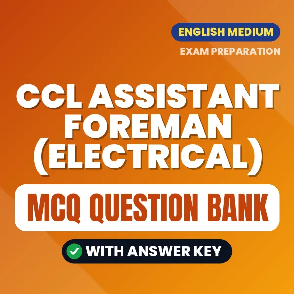 Best MCQ eBook for CCL Assistant Foreman (Electrical) Exam in English | Selected Questions with Answer Key