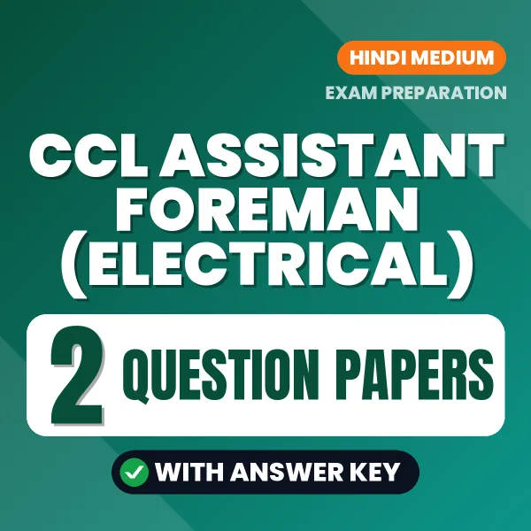 2 Question Papers for CCL Assistant Foreman (Electrical) Exam in Hindi | Practice eBook with Answer Key – Instant PDF Download