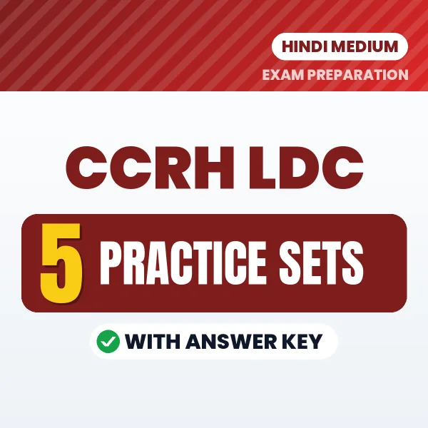 Download 5 CCRH LDC Practice Sets PDF (Hindi) Based on the Latest Exam Pattern