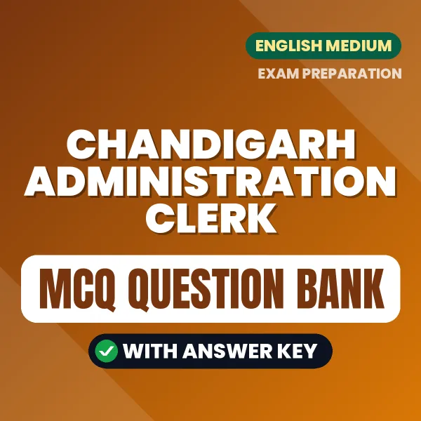 Best MCQ eBook for Chandigarh Administration Clerk Exam in English | Selected Questions with Answer Key