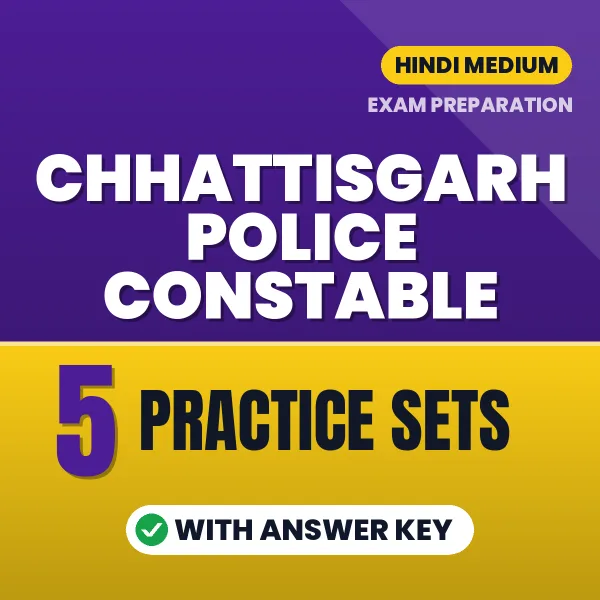 Latest Pattern Chhattisgarh Police Constable Practice Set eBook in Hindi – 5 Practice Sets with Answer Key for Self-Assessment