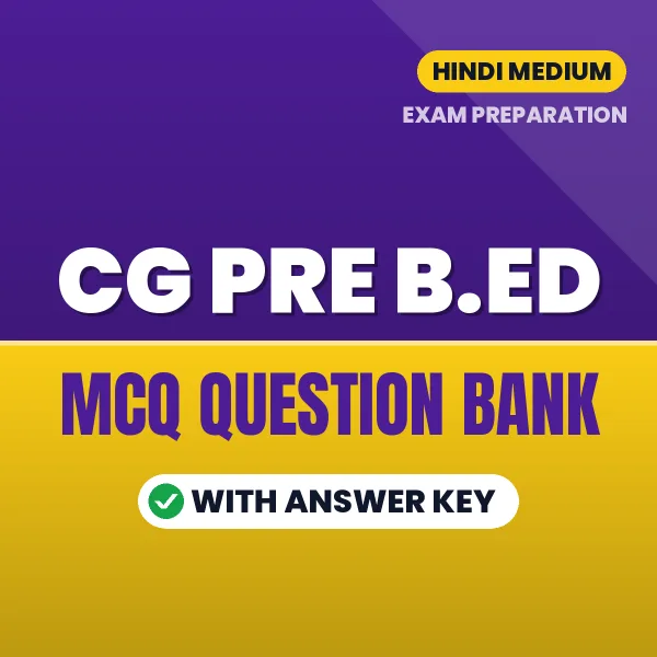 Crack CG Pre B.Ed Exam with This MCQ Practice Book PDF in Hindi – Instant Download
