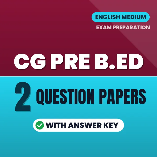 Download 2 CG Pre B.Ed Question Papers PDF (English) Based on the Latest Exam Pattern