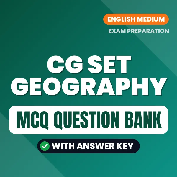 Download CG SET Geography Exam MCQ PDF in English – Important Objective Questions with Answers