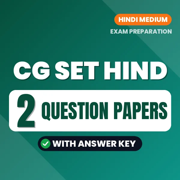 Test Your CG SET Hind Exam Preparation – 2 Question Papers with Answer Key in PDF Format (Hindi)