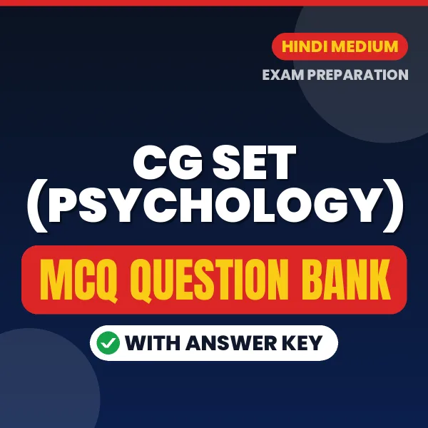 Crack CG SET (Psychology) Exam with This MCQ Practice Book PDF in Hindi – Instant Download