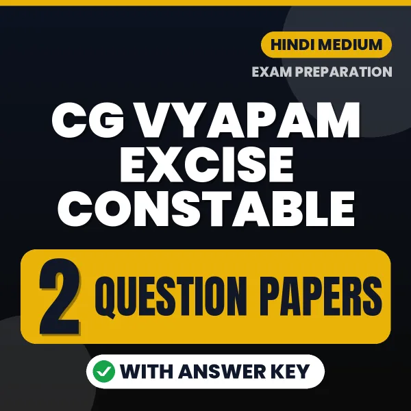 CG Vyapam Excise Constable Exam Question Paper Series (Hindi): 2 Exam-Like Question Papers with Answers
