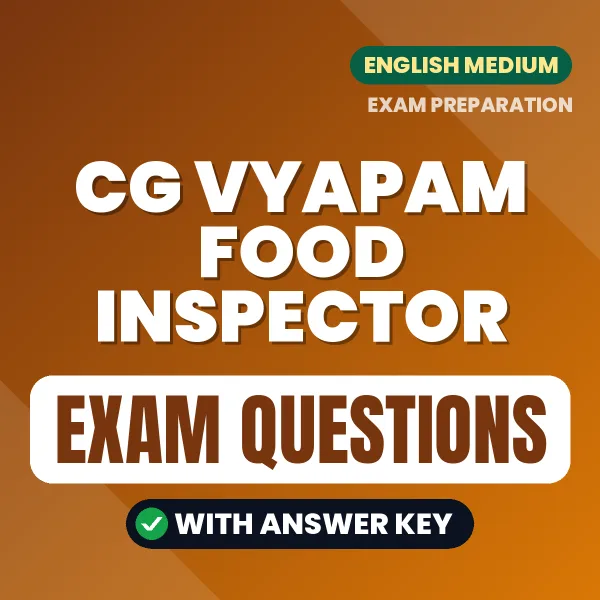 CG Vyapam Food Inspector Study eBook (English): Exam-Oriented Questions with Answers in PDF