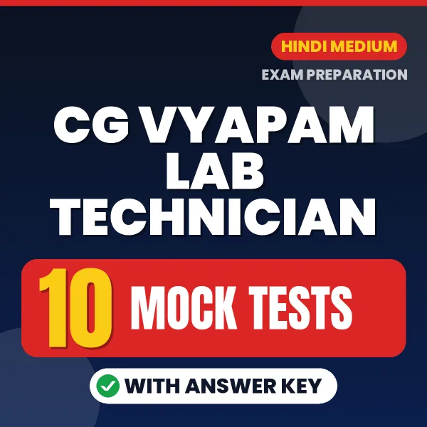 CG Vyapam Lab Technician Mock Test PDF in Hindi – 10 Full-Length Mock Tests with Answer Key