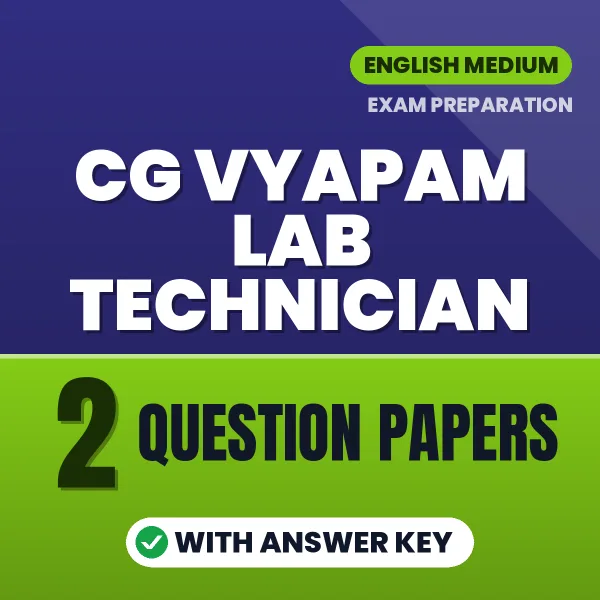 Latest Pattern CG Vyapam Lab Technician Question Paper eBook in English – 2 Question Papers with Answer Key for Self-Assessment