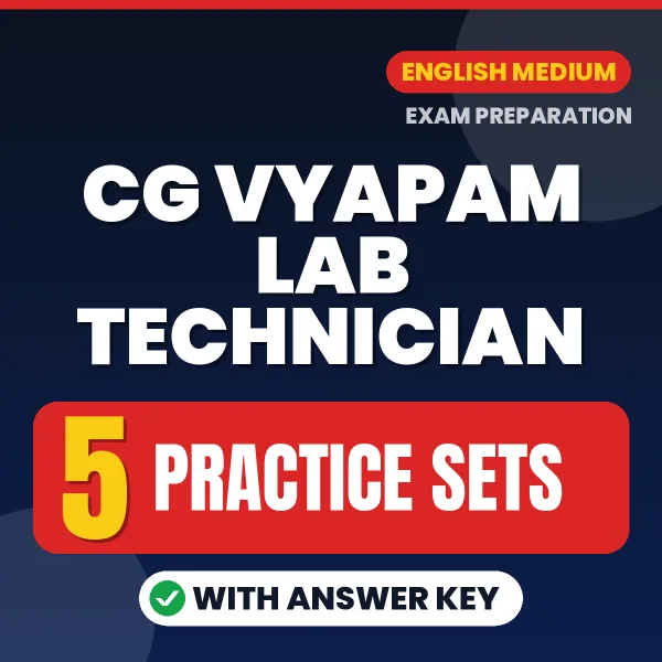 Latest Pattern CG Vyapam Lab Technician Practice Set eBook in English – 5 Practice Sets with Answer Key for Self-Assessment