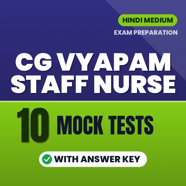 Download 10 CG Vyapam Staff Nurse Mock Tests PDF (Hindi) Based on the Latest Exam Pattern