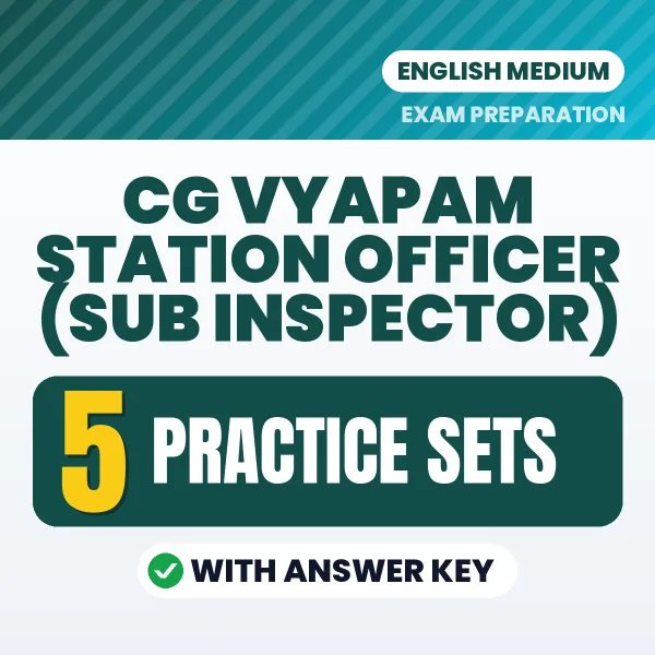 CG Vyapam Station Officer (Sub Inspector) Exam Practice Set Series (English): 5 Exam-Like Practice Sets with Answers