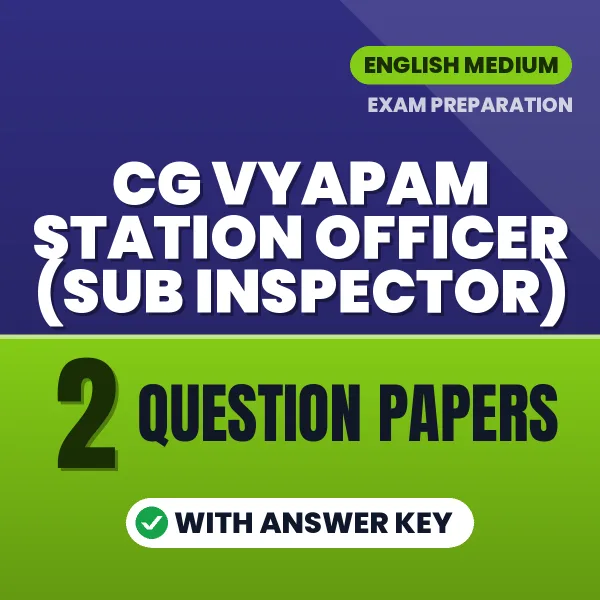 CG Vyapam Station Officer (Sub Inspector) Exam Question Paper Series (English): 2 Exam-Like Question Papers with Answers